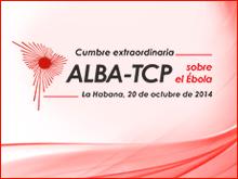 Luta contra o Ébola, tema central da Cúpula Extraordinária da ALBA- TCP em Havana